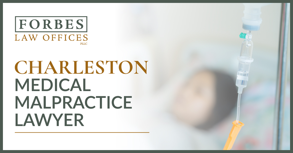 Charleston Medical Malpractice Lawyer