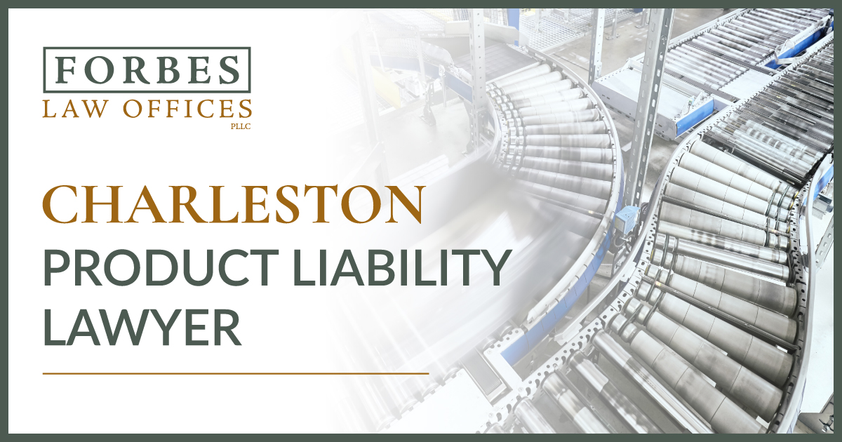 Charleston Product Liability Lawyer